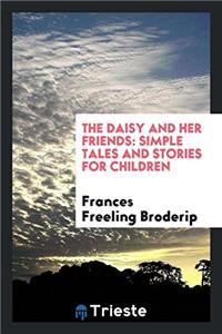 The Daisy and Her Friends