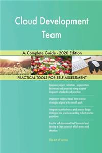 Cloud Development Team A Complete Guide - 2020 Edition