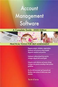 Account Management Software A Complete Guide - 2020 Edition