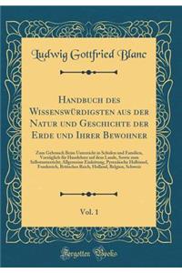 Handbuch des Wissenswürdigsten aus der Natur und Geschichte der Erde und Ihrer Bewohner, Vol. 1: Zum Gebrauch Beim Unterricht in Schulen und Familien, Vorzüglich für Hauslehrer auf dem Lande, Sowie zum Selbstunterricht; Allgemeine Einleitung, Pyren