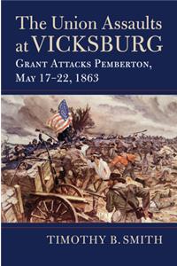 Union Assaults at Vicksburg