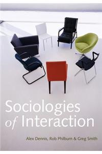 Sociologies of Interaction