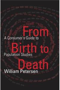 From Birth to Death