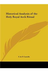 Historical Analysis of the Holy Royal Arch Ritual (1929)
