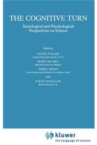 Cognitive Turn: Sociological and Psychological Perspectives on Science