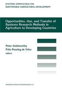 Opportunities, Use, and Transfer of Systems Research Methods in Agriculture to Developing Countries