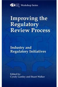 Improving the Regulatory Review Process