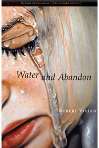 Water and Abandon