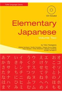 Elementary Japanese Volume Two: (cd-ROM Included)