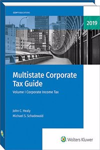 Multistate Corporate Tax Guide, 2019 Edition (2 Volumes)