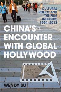 China's Encounter with Global Hollywood