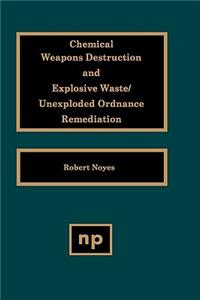 Chemical Weapons Destruction and Explosive Waste