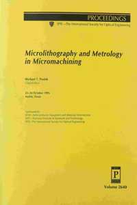 Microlithography & Metrology In Micromachining