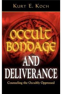 Occult Bondage and Deliverance