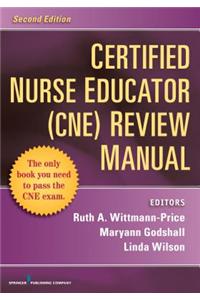 Certified Nurse Educator (Cne) Review Manual: Second Edition