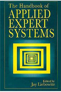 Handbook of Applied Expert Systems