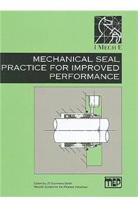 Mechanical Seal Practice for Improved Performance