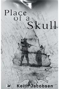 Place of a Skull