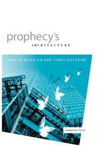 Prophecy's Architecture