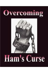 Overcoming Ham's Curse: Black History