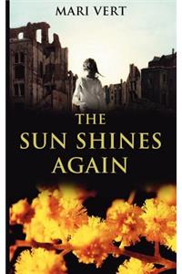 Sun Shines Again