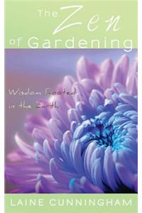 The Zen of Gardening