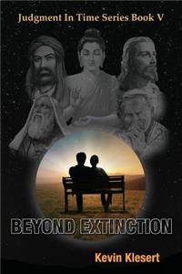 Beyond Extinction