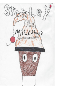 Stanley the Milkshake