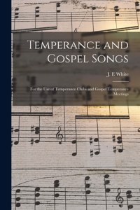 Temperance and Gospel Songs