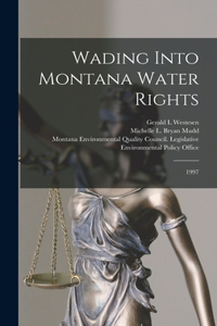 Wading Into Montana Water Rights