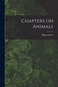 Chapters on Animals