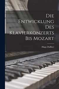 Entwicklung Des Klavierkonzerts Bis Mozart