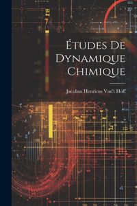 Études De Dynamique Chimique