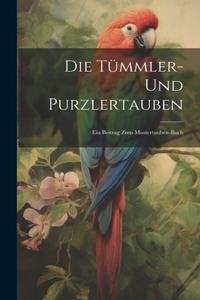 Tümmler- und Purzlertauben