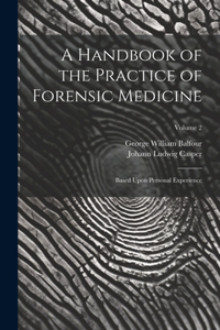 Handbook of the Practice of Forensic Medicine