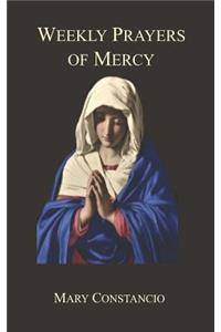 Weekly Prayers of Mercy