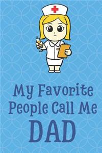 My Favorite People Call Me Dad