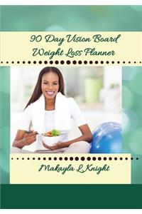 90 Day Vision Board Weight Loss Planner