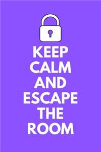 Keep Calm and Escape the Room