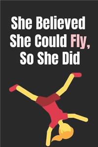 She Believed She Could