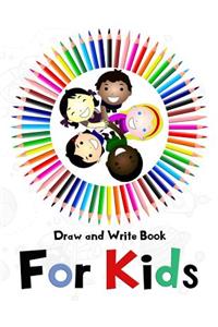 Draw and Write Book For Kids