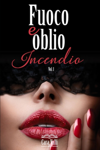 Fuoco e oblio