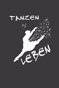 Tanzen ist Leben