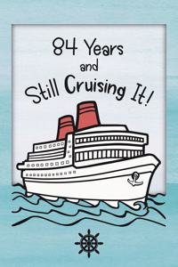 84th Birthday Cruise Journal