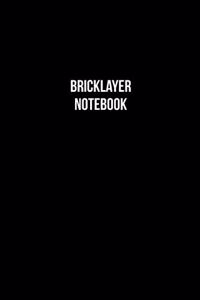 Bricklayer Notebook - Bricklayer Diary - Bricklayer Journal - Gift for Bricklayer