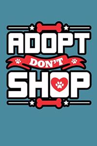 Adopt Don'T Shop