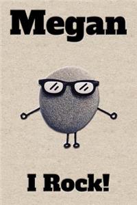 Affirmation Journal Megan I Rock!