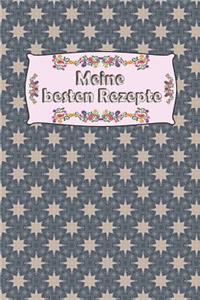Notizbuch - Notebook - Journal - Rezeptsammlung - Meine besten Rezepte