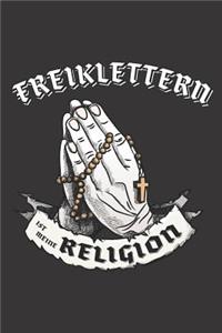 Freiklettern Ist Meine Religion