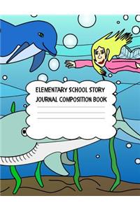 Elementary School Story Journal Composition Book